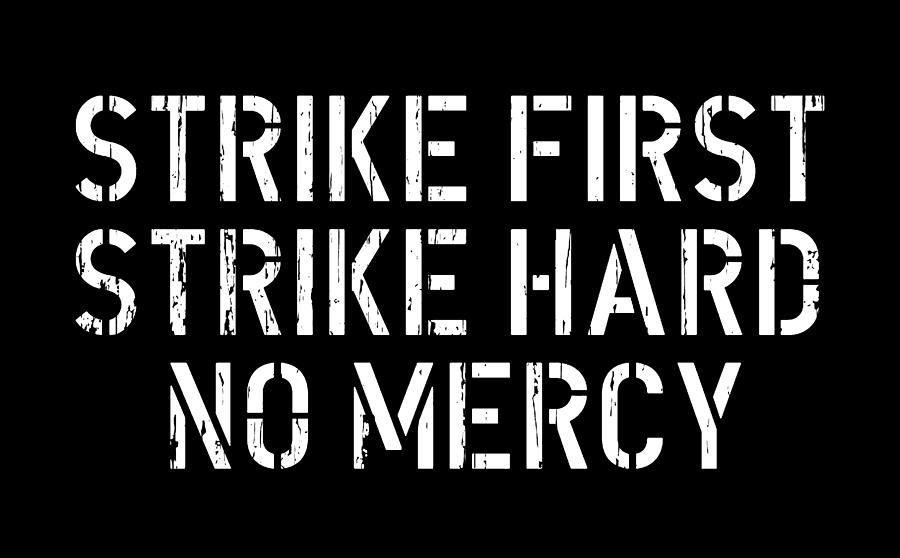 Hard strikes. Strike first Strike hard no Mercy. Strike first Strike hard no Mercy Cobra Kai. Strike first Strike hard no Mercy перевод.